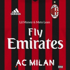 Lil Money × Meto Lean - AC Milan