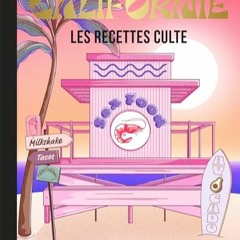 TÉLÉCHARGER Les recettes culte - Californie (Cuisine du monde) (French Edition) en téléchargemen