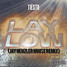 Lay Low -By Tiësto (Jay Henzlers House Remix)