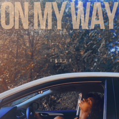On My Way