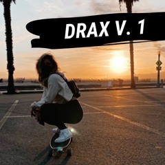 DRAX ON THE TRAX V.1