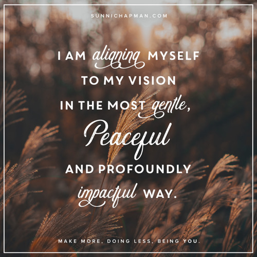 Aligning Yourself To Your Vision
