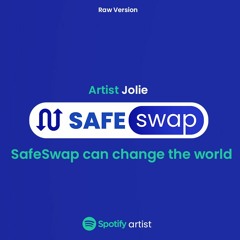 Jolie - SafeSwap Can Change The World