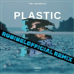 Pind ft. Benjamin Hav - Plastic (Theis EZ Remix) (RGBIBELOFFICIAL SLOWED DOWN  REMIX)