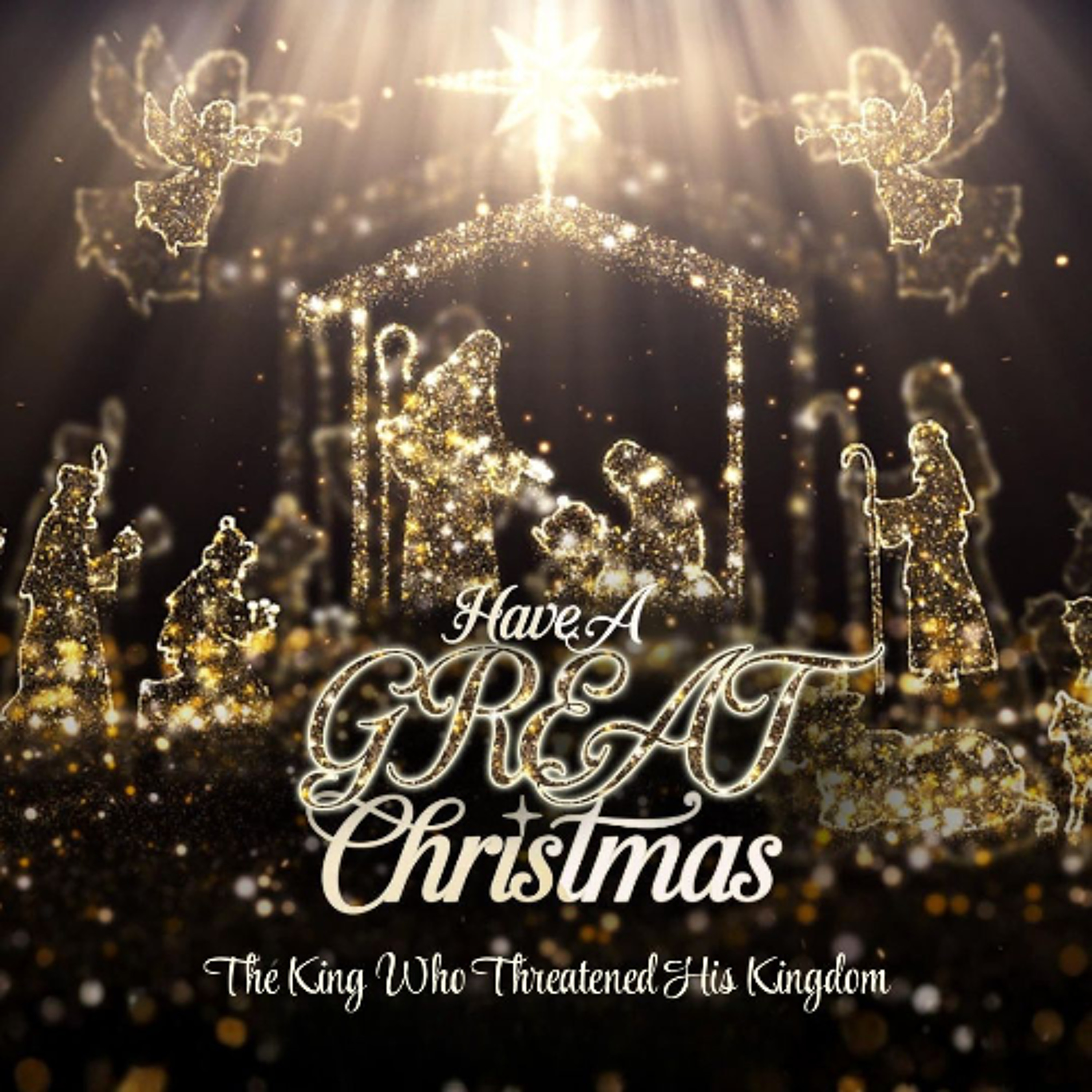 Have A Great Christmas | The King Who Threatened His Kingdom episode artwork