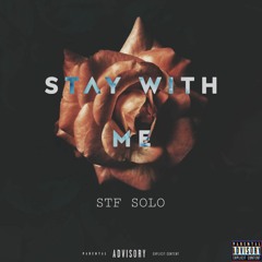 STF Solo - Stay With Me