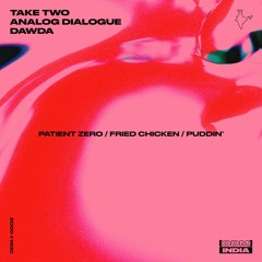 Take Two - Patient Zero