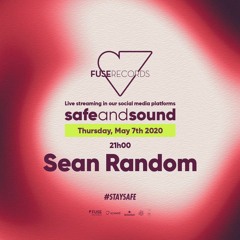 Sean Random - #SafeAndSound Fuse Records 07.05.20