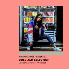 Asymetrics Mixtape #8: Miss Champús - Gold Jam Selection
