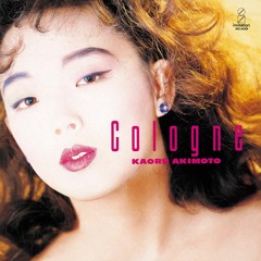Kaoru Akimoto「Cologne」(1986) | Full Album