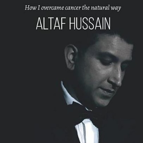 Kate Shemirani & Altaf Hussain: How An international Lawyer Overcame Cancer The Natural Way