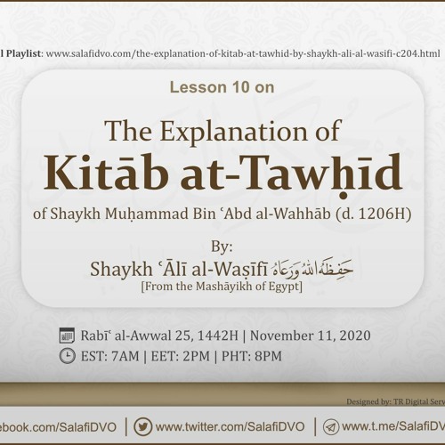 Lesson 10 - The Explanation of Kitāb at-Tawḥīd by Shaykh ʿĀlī al-Waṣīfī