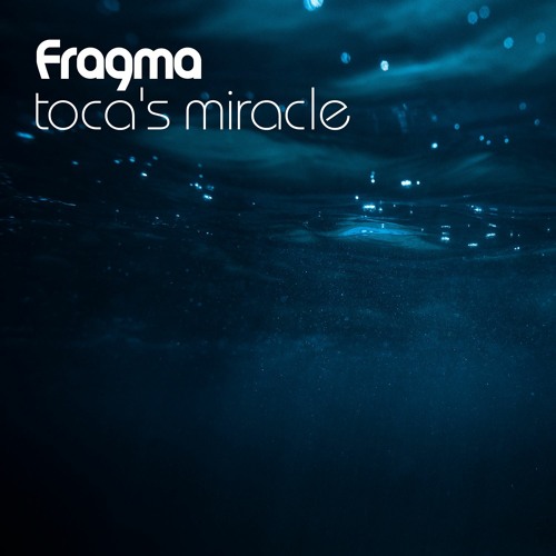 Toca's Miracle (Extended Mix)