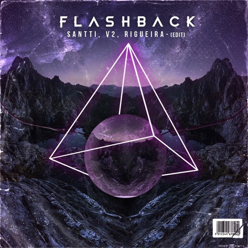 Flashback (SANTTI, V2 & RIGUEIRA Edit) [for download click BUY]