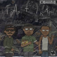 Trap+Trap  (Ft. Dizzy Jr)