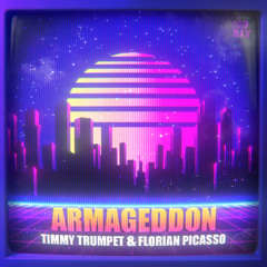 Timmy Trumpet & Florian Picasso - Armageddon (Timmy Trumpet Chill Mix)