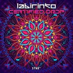 Labirinto - Certified Drop