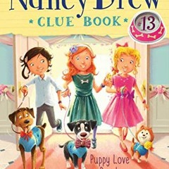 VIEW KINDLE ✓ Puppy Love Prank (Nancy Drew Clue Books Book 13) by  Carolyn Keene &  P