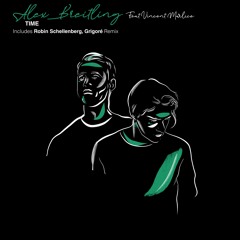 Alex Breitling Feat Vincent Marlice - Time (Grigoré Remix)