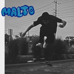 Malto (Prod. Cian P)
