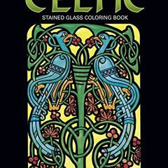 Access PDF EBOOK EPUB KINDLE Celtic Stained Glass Coloring Book (Dover Design Coloring Books) by  Co