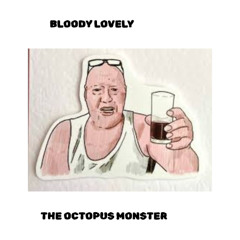 BLOODY LOVELY