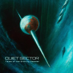 Quiet Sector - Tales of the Gravity Hammer (Preview)