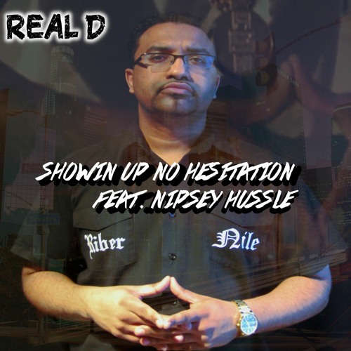 Showin Up No Hesitation Feat. Nipsey Hussle
