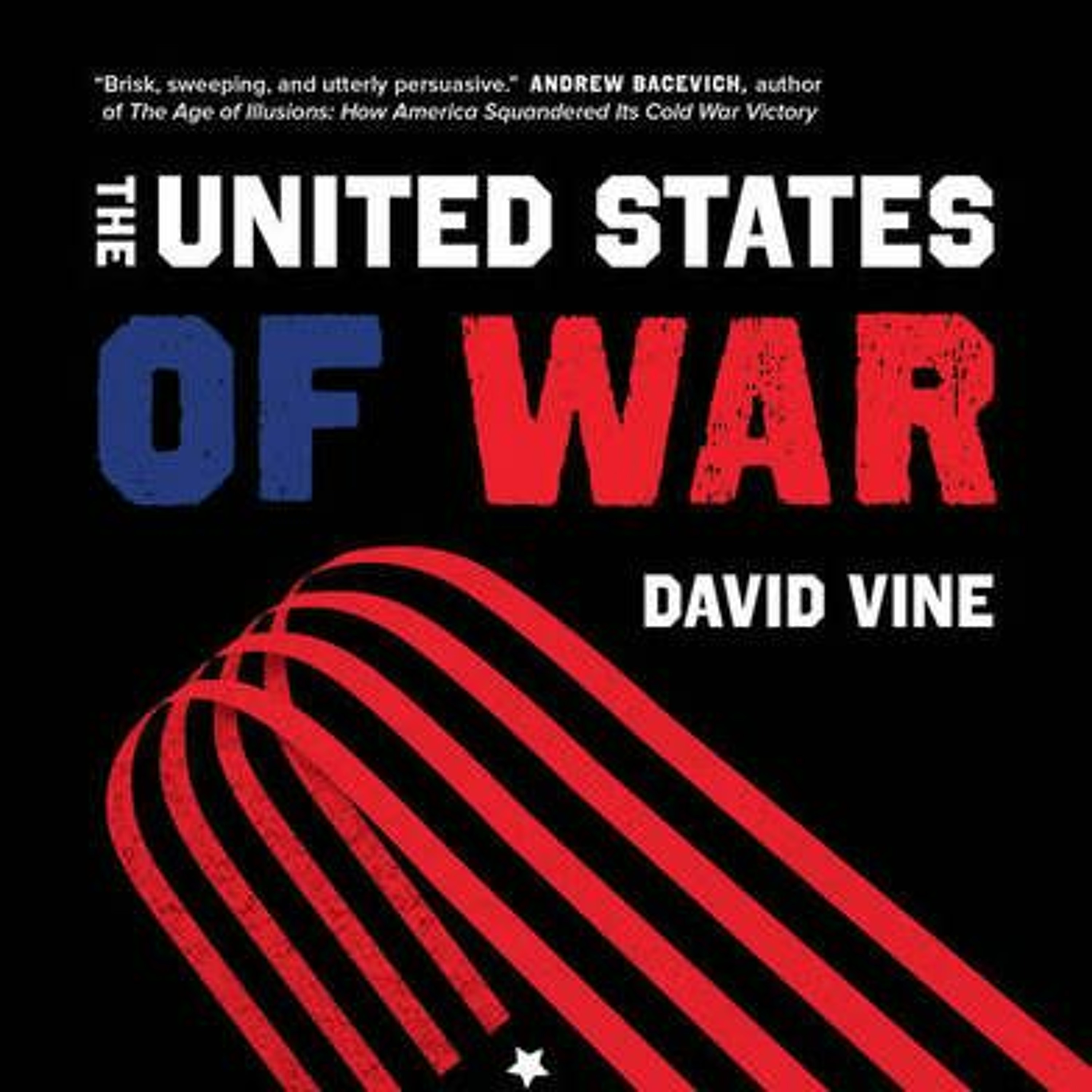 Talk Nation Radio: David Vine on the United States of War episode artwork