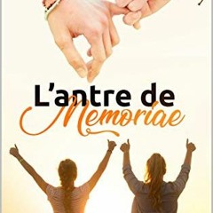 TÉLÉCHARGER L'Antre de Memoriae (Sweet Lions) (French Edition) pour votre appareil EPUB Fnj3N