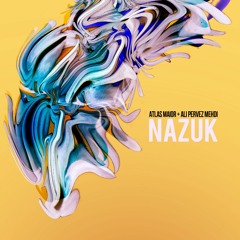 Nazuk (featuring Ali Pervez Mehdi)