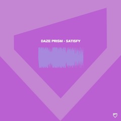Daze Prism - Satisfy (STPT117i)