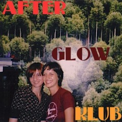 After-Glow Working Class