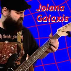 Heavy Riffage On The Jolana Galaxis