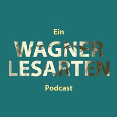 Wagner-Lesarten #03: Mimik und Gestik (Christina Lena Monschau)