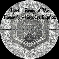 Björk - Army Of Me - Cover by Keyol & Ewi