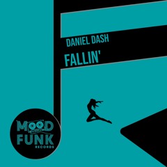 Daniel Dash - FALLIN' // MFR298