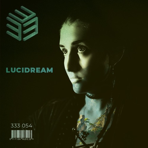 333 Sessions 054 - LuciDream
