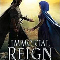 Get [EBOOK EPUB KINDLE PDF] Immortal Reign: A Falling Kingdoms Novel by  🎯