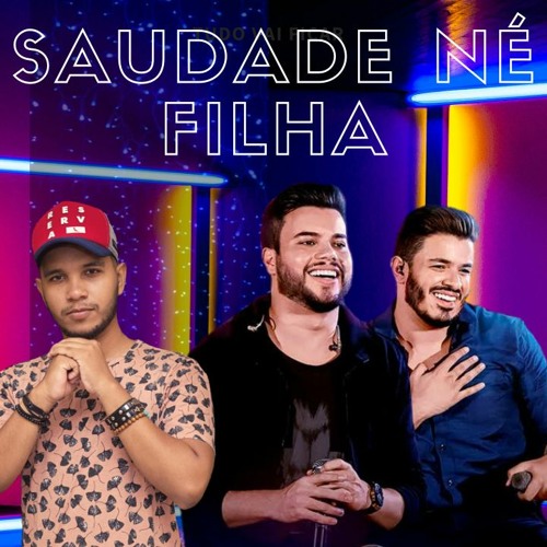 SAUDADE NÉ FILHA - LS DJ E MAX E LUAN (REMIX)