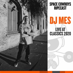 DJ Mes RIPEcast Live at Classics 2020