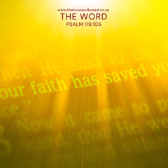 Note for 20250820 - Psalm 119v105 - The Word