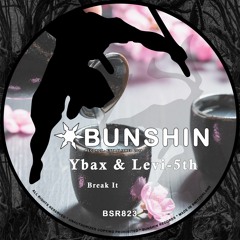 Ybax & Levi-5th - Break It (FREE DOWNLOAD)