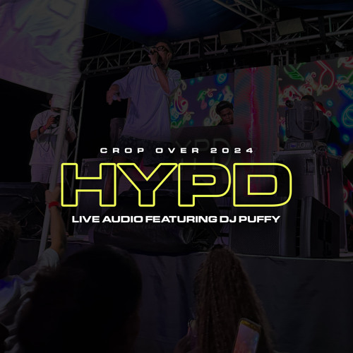 HYPD 2024 LIVE AUDIO | Hosted By: DJ Puffy