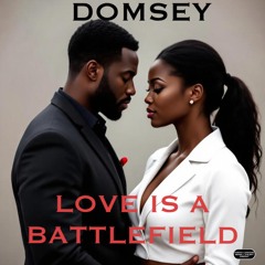 Love is a battlefield