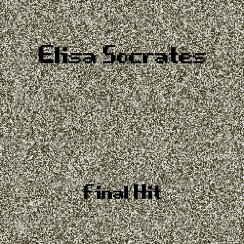 Stream Elisa Socrates - Final Hit by Elisa Socrates | Listen online for ...