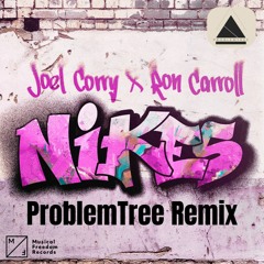 Joel Corry & Ron Carrol - Nikes (ProblemTree Remix)