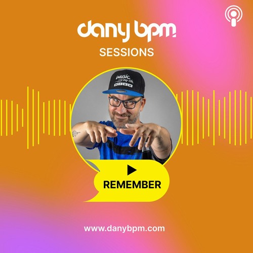 Dany BPM | Cantaditas Remember Vol.2
