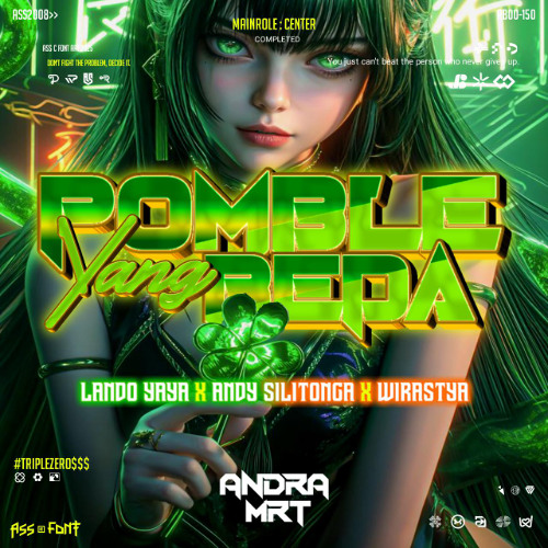 POMBLE YANG BEDA - ( Andra Mrt X LANDO YAYA X ANDY SILITONGA X WIRASTYA  ) #TRIPLEZERO$$$