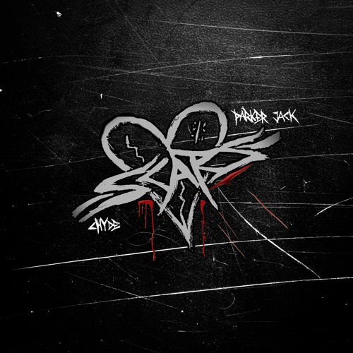 Chyde X Parker Jack - SCARS